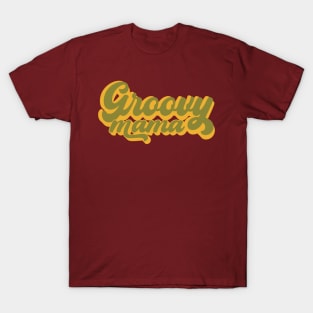 Groovy Mama T-Shirt